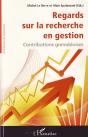 Regards Sur La Recherche En Gestion ; Contributions Grenobloises - Preview