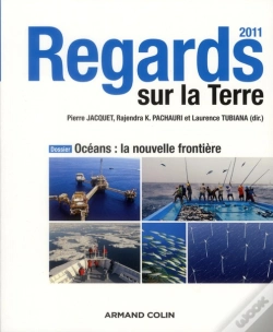 Capa do artigo Regards Sur La Terre ; Océans : Nouvelles Frontières ? (Édition 2011)