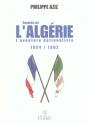Regards Sur L'Algerie ; L'Aventure Nationaliste 1954-1962 - Preview