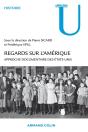 Regards Sur L'Amérique ; Approche Documentaire Des Etats-Unis - Preview