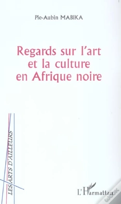 Capa do artigo Regards Sur L'Art Et La Culture En Afrique Noire