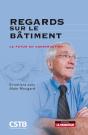 Regards Sur Le Bâtiment ; Entretiens Avec Alain Maugard ; Le Futur En Construction - Preview
