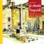 Regards Sur Le Chemin De Compostelle ; Du Puy-En-Velay À Saint-Jacques-De-Compostelle - Preview