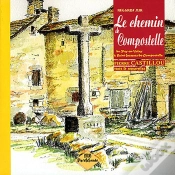 Capa do artigo Regards Sur Le Chemin De Compostelle ; Du Puy-En-Velay À Saint-Jacques-De-Compostelle