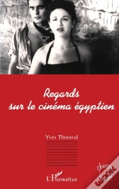 Regards Sur Le Cinéma Égyptien