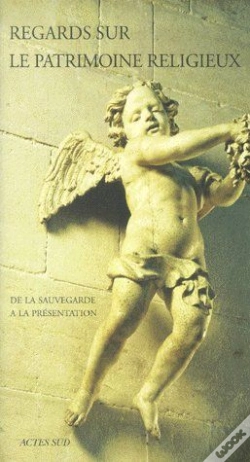 Capa do artigo Regards Sur Le Patrimoine Religieux ; De La Sauvegarde À La Présentation