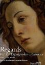 Regards Sur Les Espagnoles Créatrices : Xviiie-Xxe Siècle - Preview