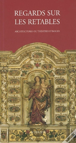 Capa do artigo Regards Sur Les Retables : Architectures Ou Théâtres D'Images