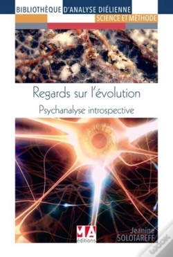 Capa do artigo Regards Sur L'Évolution ; Psychanalyse Introspective