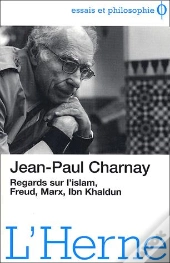 Regards Sur L'Islam, Freud, Marx, Ibn Khaldun