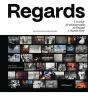Regards : Un Siècle De Photographie, De Brassaï À Martin Parr - Preview