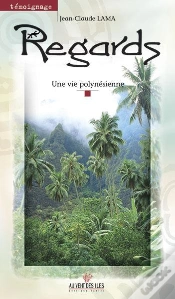 Capa do artigo Regards ; Une Vie Polynesienne