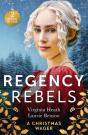 Regency Rebels: A Christmas Wager - Preview