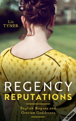 Capa do artigo Regency Reputations : English Rogues And Grecian Goddesses