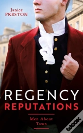 Regency Reputations: Men About Town