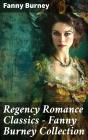 Regency Romance Classics – Fanny Burney Collection - Preview