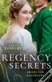Regency Secrets: Brides For Bachelors