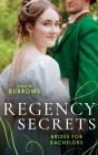 Regency Secrets: Brides For Bachelors - Preview