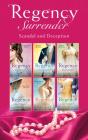 Regency Surrender: Scandal And Deception - Preview