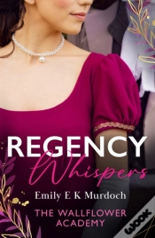 Capa do artigo Regency Whispers: The Wallflower Academy