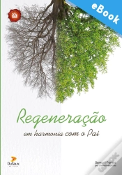 Capa do artigo Regeneração: Em Harmonia Com O Pai