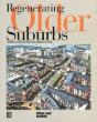 Regenerating Older Suburbs - Preview