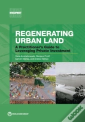 Regenerating Urban Land