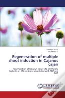 Regeneration Of Multiple Shoot Induction In Cajanus Cajan