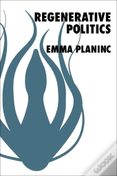 Regenerative Politics
