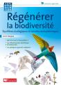 Régénérer La Biodiversité : Équilibres Écologiques Et Services Écosystémiques - Preview
