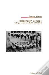 Capa do artigo "Régénérer La Race" ; Politique Éducative En Bolivie (1898-1920)