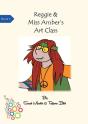 Reggie & Miss Amber'S Art Class - Preview
