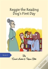 Reggie The Reading Dog'S First Day