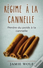 Regime A La Cannelle