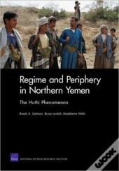 Regime And Periphery In Northern Yemen