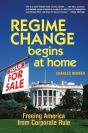 Regime Change Begins At Home - Preview