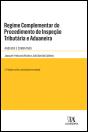 Regime Complementar do Procedimento de Inspeção Tributária e Aduaneira - Preview