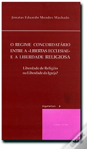 Capa do artigo Regime Concordatário Entre a Libertas Ecclesiae e a Liberdade Religiosa