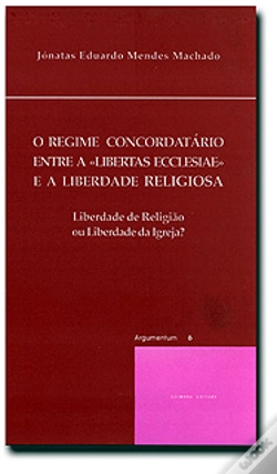Capa do artigo Regime Concordatário Entre a Libertas Ecclesiae e a Liberdade Religiosa
