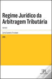 Regime Jurídico da Arbitragem Tributária