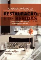 Regime Juridico da Instalação e do Funcionamento dos Estabelecimentos de Restauração e Bebidas