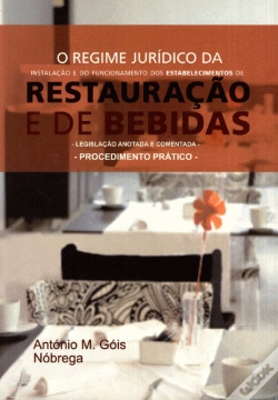 Capa do artigo Regime Juridico da Instalação e do Funcionamento dos Estabelecimentos de Restauração e Bebidas