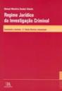 Regime Jurídico da Investigação Criminal - Comentado e Anotado - Preview