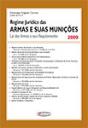 Regime Jurídico das Armas e suas Munições - Preview