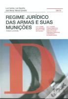 Regime Jurídico das Armas e suas Munições