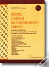 Regime Jurídico do Arrendamento Urbano - Anotado e Comentado