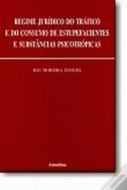 Capa do artigo Regime Jurídico do Tráfico e do Consumo de Estupefacientes e Substâncias Psicotrópicas