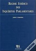 Regime Jurídico dos Inquéritos Parlamentares