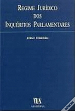 Capa do artigo Regime Jurídico dos Inquéritos Parlamentares