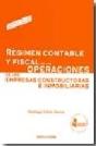 Régimen Contable Y Fiscal De Las Operaciones De Las Empresas Constructoras E Inmobiliarias. - Preview